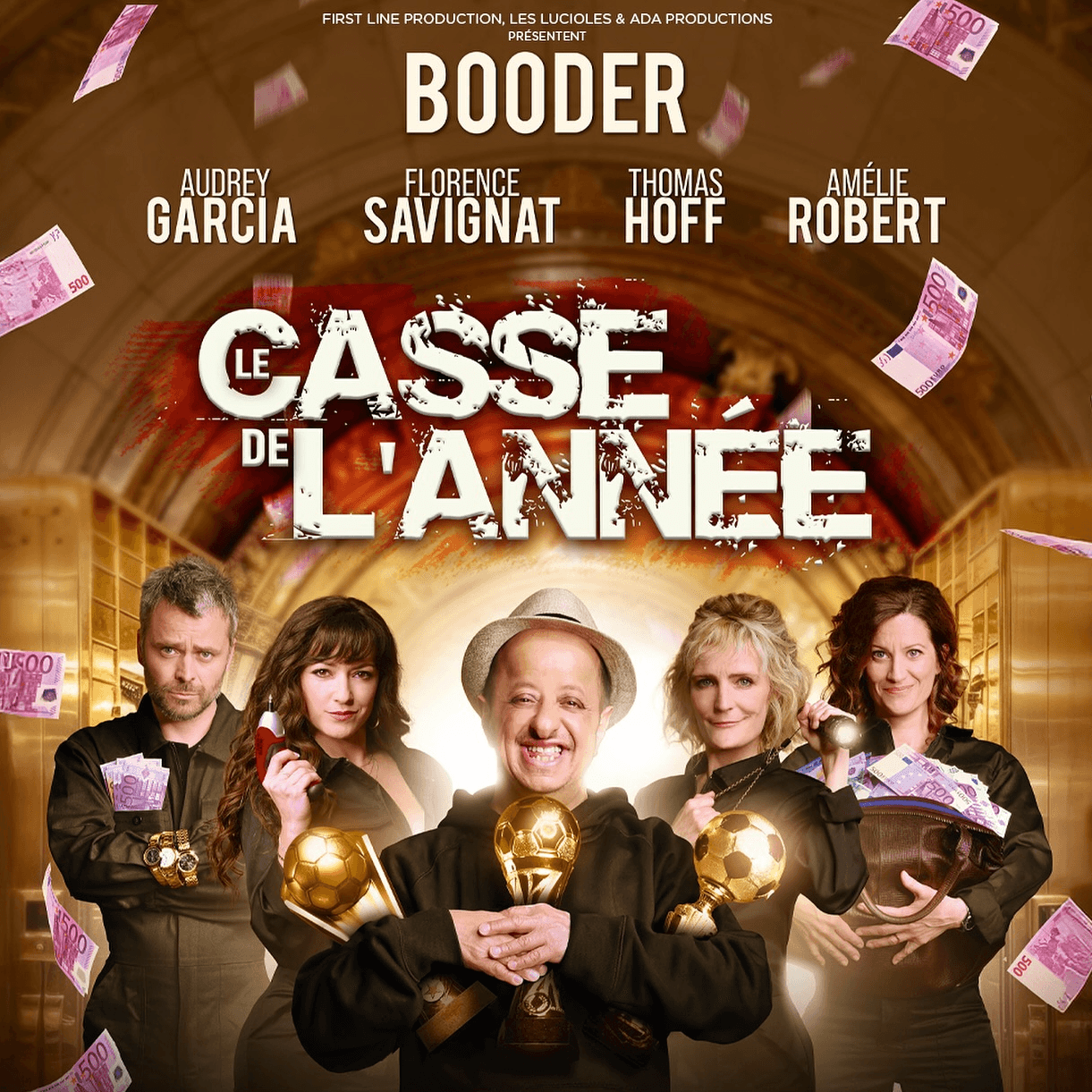 Le Casse de l'Année avec Booder - Spectacle One Man Show Affiche du spectacle Le Casse de l'Année avec Booder - One Man Show