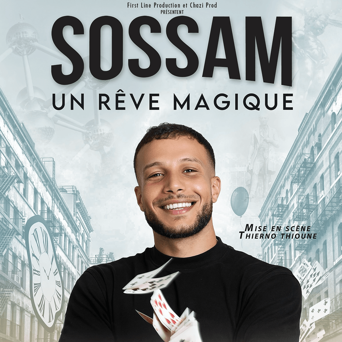 SOSSAM Un rêve magique - Spectacle One Man Show Affiche du spectacle SOSSAM Un rêve magique - One Man Show
